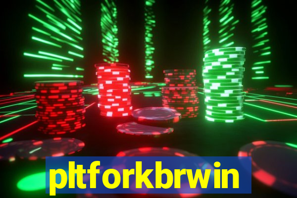 pltforkbrwin