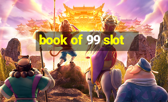 book of 99 slot