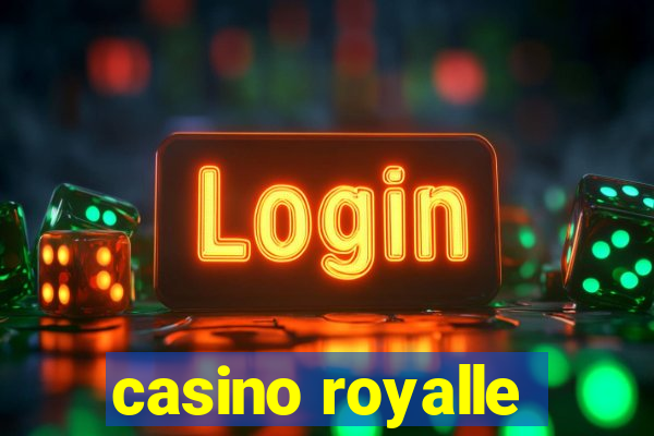 casino royalle