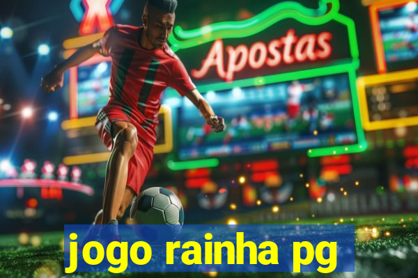 jogo rainha pg