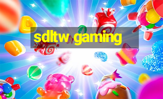 sdltw gaming