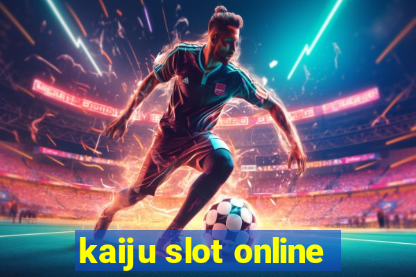 kaiju slot online