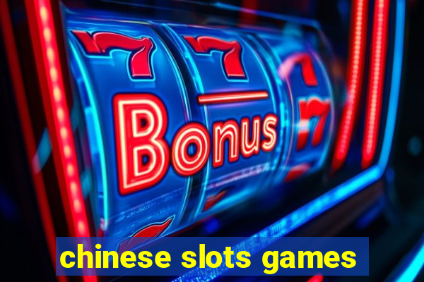 chinese slots games