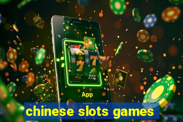 chinese slots games