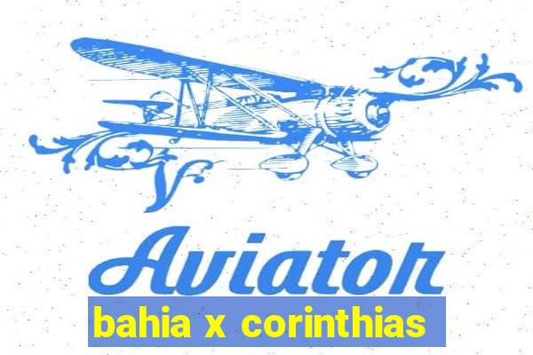 bahia x corinthias