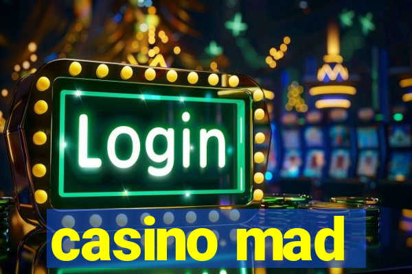 casino mad