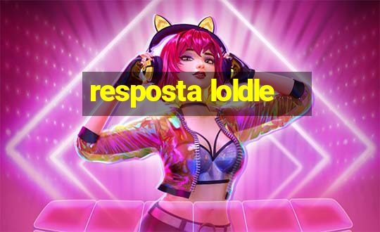 resposta loldle