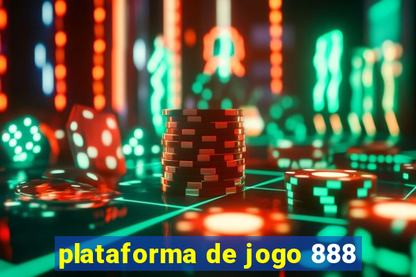 plataforma de jogo 888