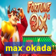 max okada