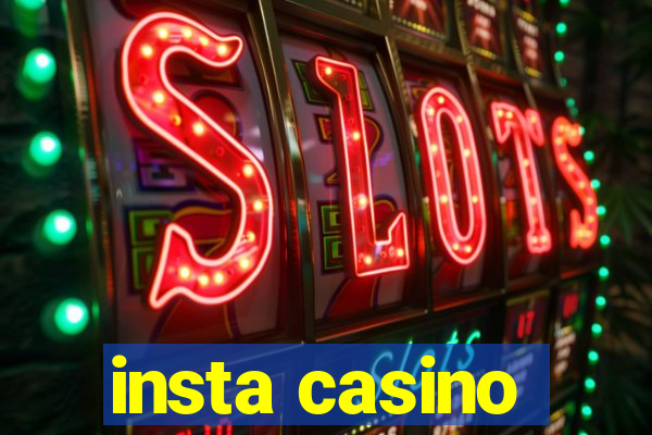 insta casino