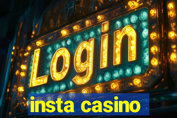 insta casino