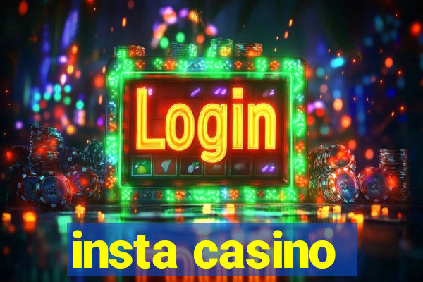 insta casino