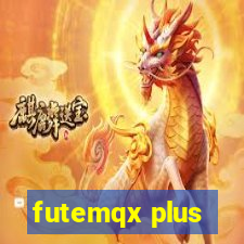 futemqx plus