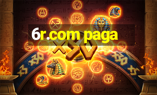 6r.com paga