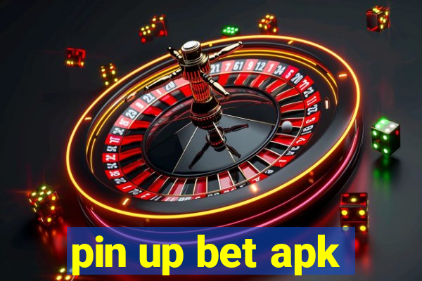 pin up bet apk