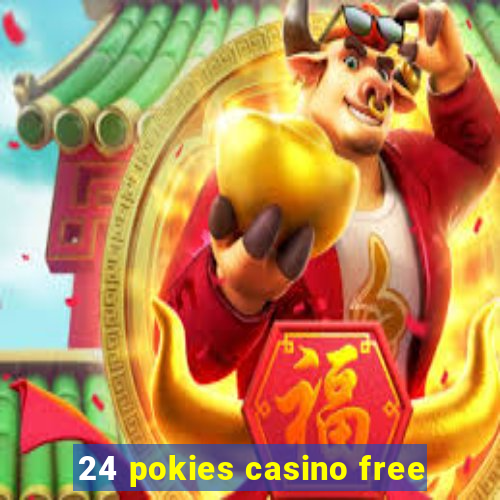 24 pokies casino free