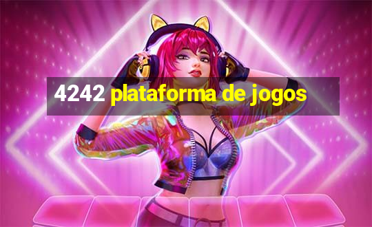 4242 plataforma de jogos