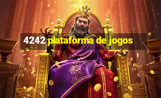 4242 plataforma de jogos