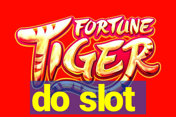 do slot