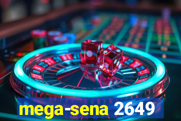 mega-sena 2649