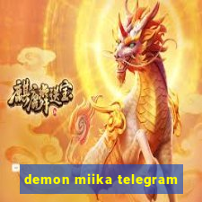 demon miika telegram