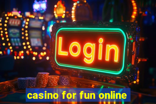 casino for fun online