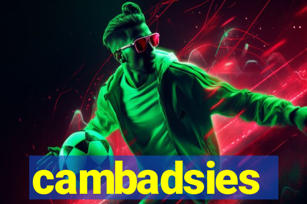 cambadsies