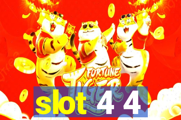 slot 4 4