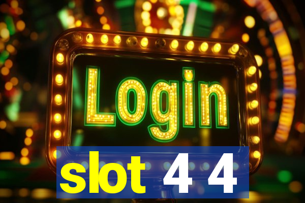 slot 4 4