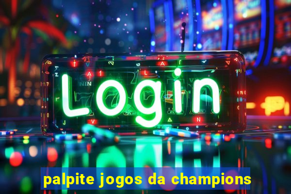 palpite jogos da champions