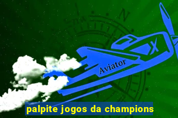 palpite jogos da champions