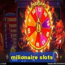 milionaire slots