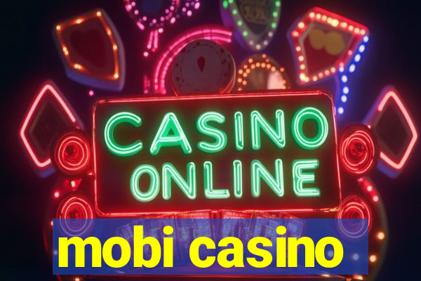 mobi casino