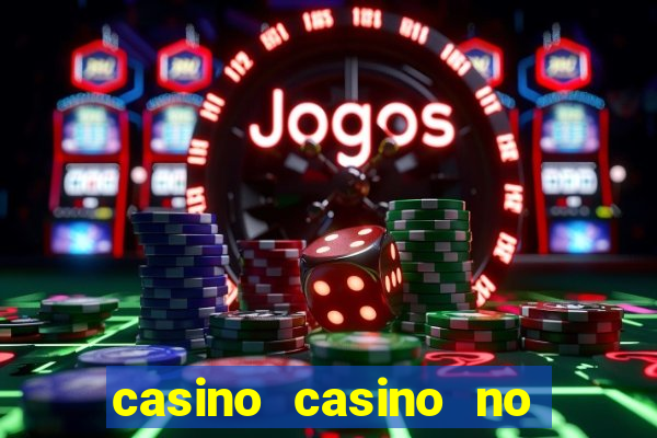 casino casino no deposit bonus