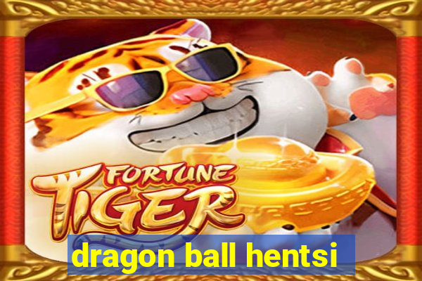 dragon ball hentsi