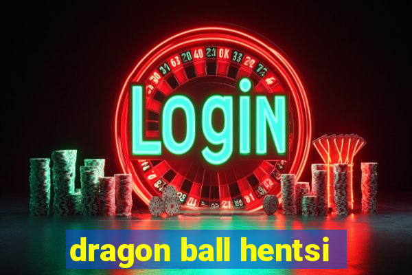 dragon ball hentsi