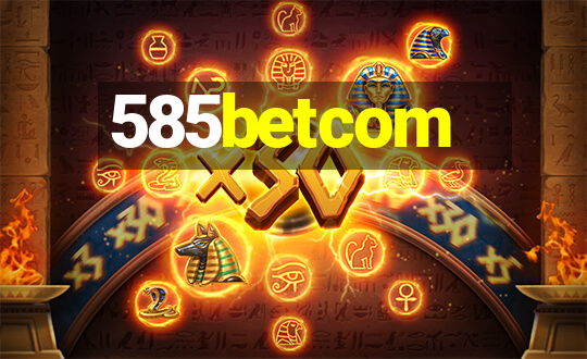 585betcom