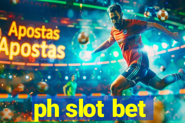 ph slot bet