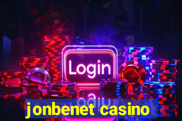 jonbenet casino