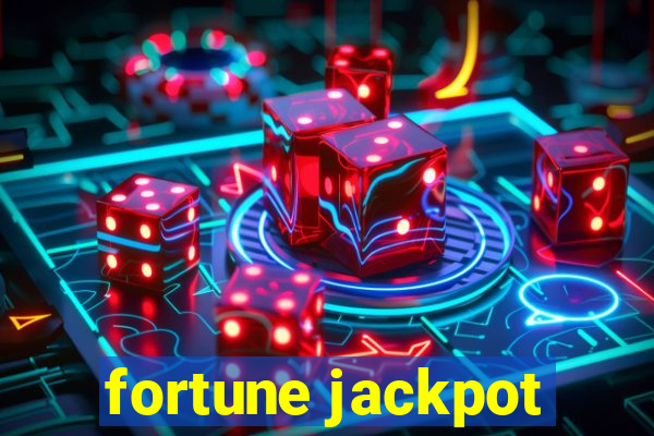 fortune jackpot