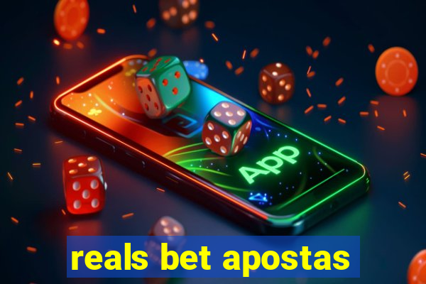 reals bet apostas