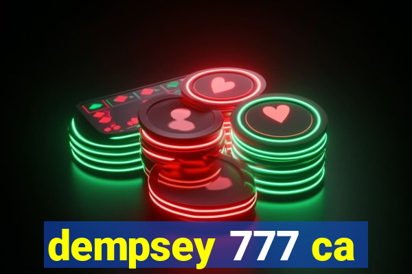 dempsey 777 ca