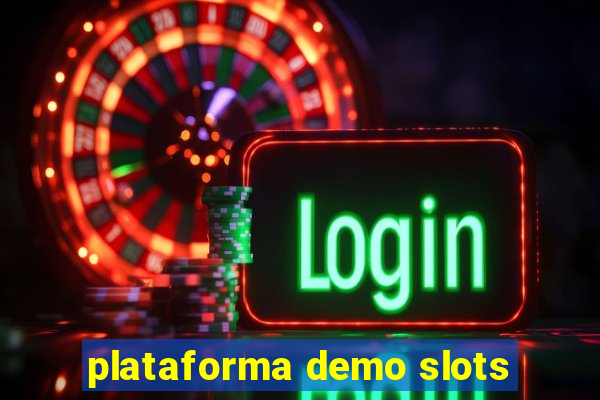 plataforma demo slots