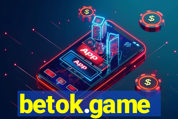 betok.game