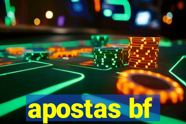 apostas bf