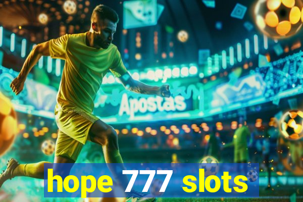 hope 777 slots