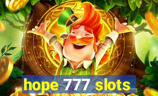 hope 777 slots