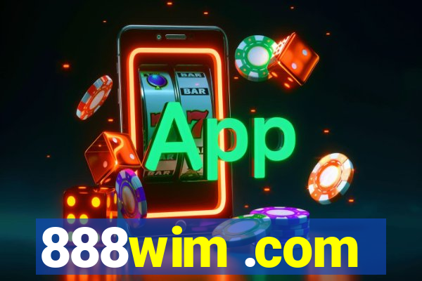 888wim .com