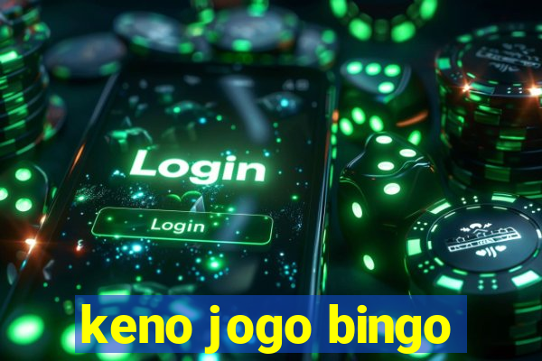 keno jogo bingo