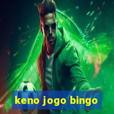 keno jogo bingo